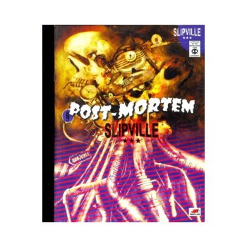 POST MORTEM : SLIPVILLE