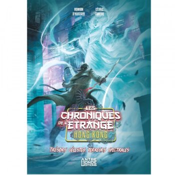 LES CHRONIQUES DE L’ETRANGE - HONG GONG (JDR)