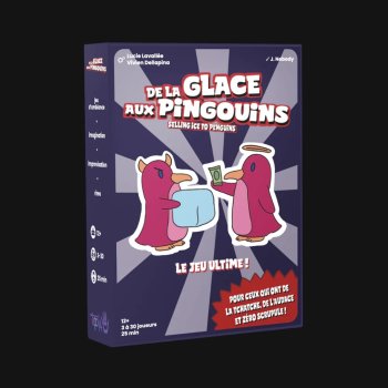 De la Glace aux Pingouins - Le jeu d’ambiance et d’imagination